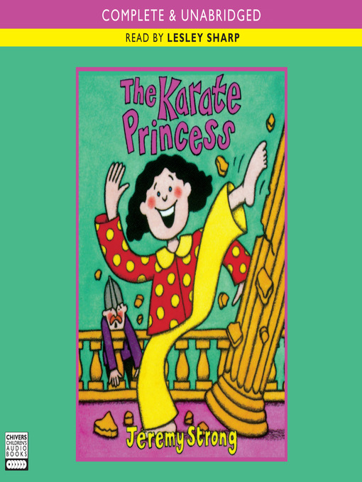 Title details for The Karate Princess by Jeremy Strong - Available